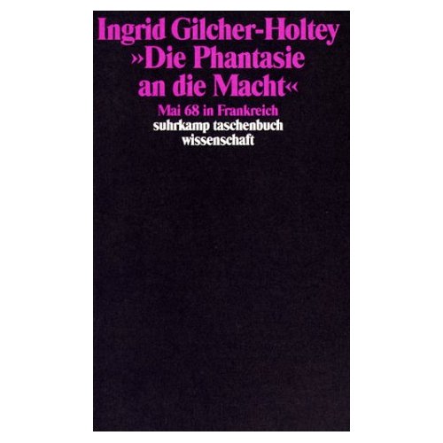 Die Phantasie an die Macht